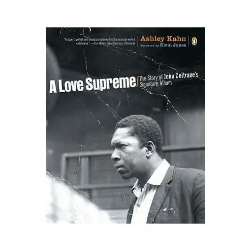 Penguin books A love supreme: the story of john coltrane's signature album