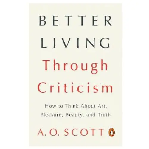 Better living through criticism Penguin books