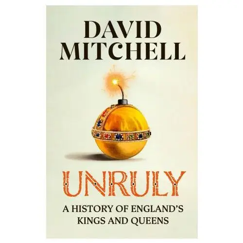 David mitchell - unruly Penguin books