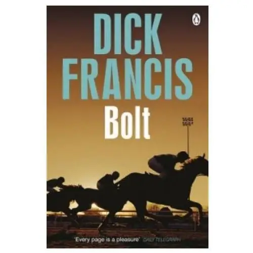 Dick francis - bolt Penguin books