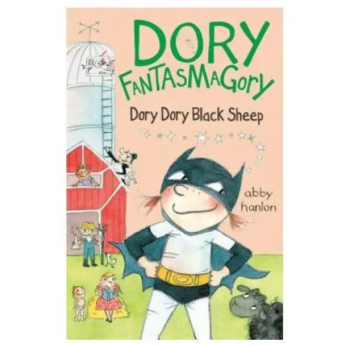 Dory fantasmagory: dory dory black sheep Penguin books