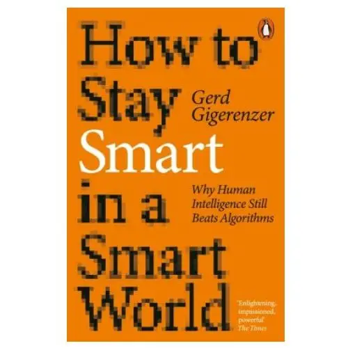 How to Stay Smart in a Smart World