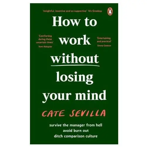 How to work without losing your mind Penguin books