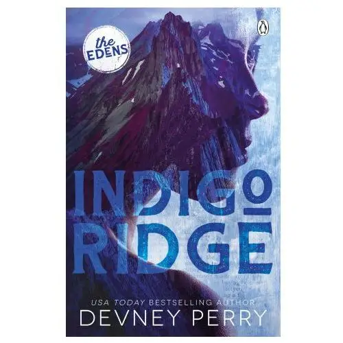 Indigo Ridge: 1 (The Edens)