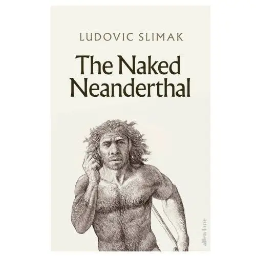 Naked neanderthal Penguin books