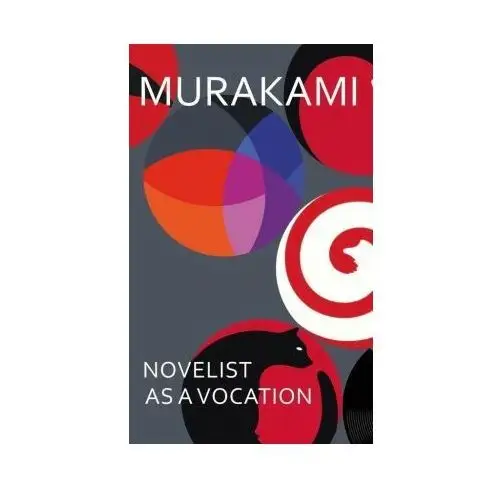 Novelist as a Vocation [Murakami Haruki]