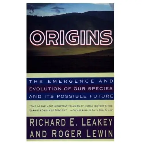 Penguin books Origins: the emergence and evolution of our species and its possiblefuture