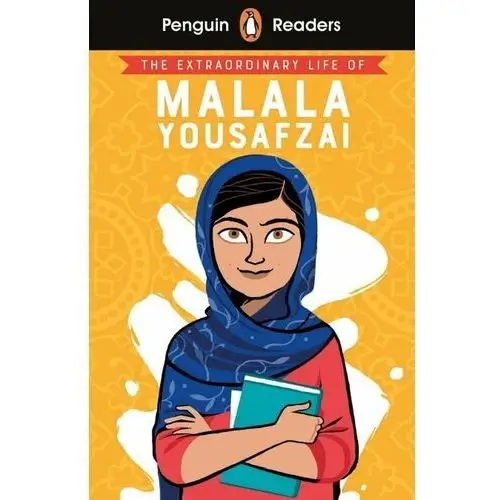 Penguin reader level 2: the extraordinary life of malala yousafzai Penguin books