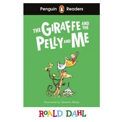 Penguin books Penguin readers level 1: roald dahl the giraffe and the pelly and me (elt graded reader)