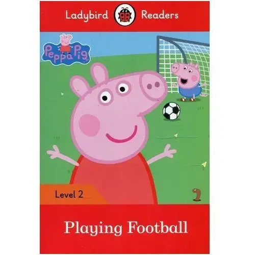 Peppa Pig: Playing Football Ladybird Readers Level 2,794KS (9142122)