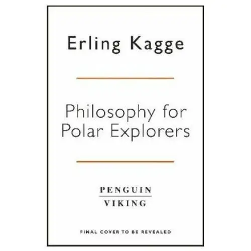 Philosophy for polar explorers Penguin books