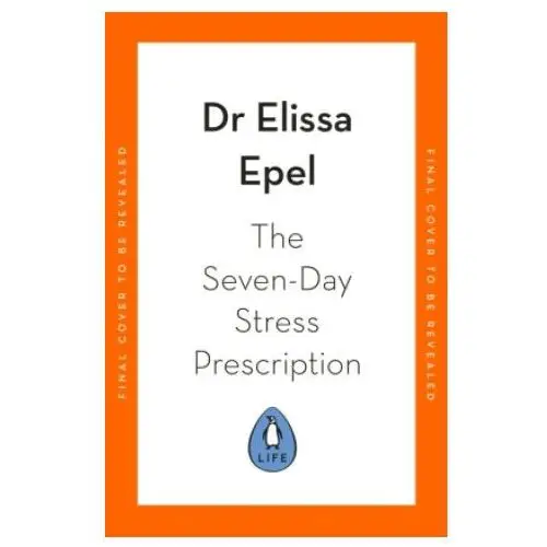 Seven-day stress prescription Penguin books