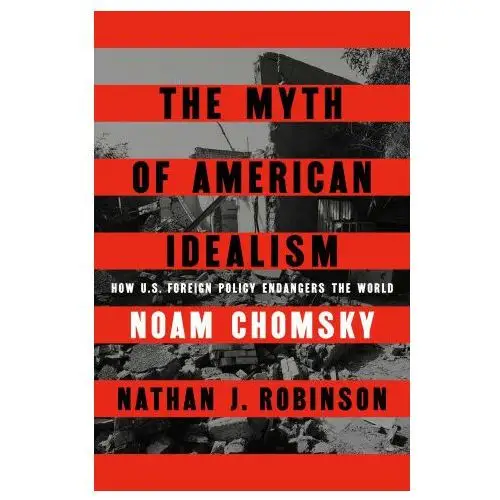 Penguin books The myth of american idealism