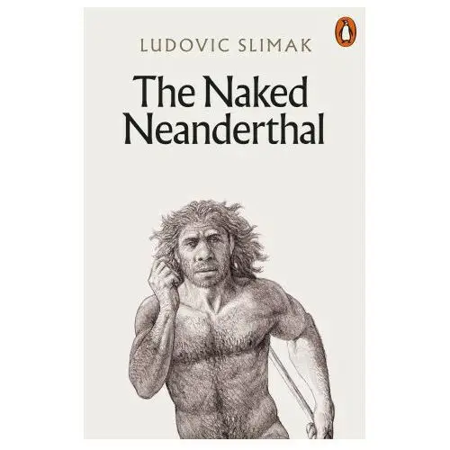 The naked neanderthal Penguin books