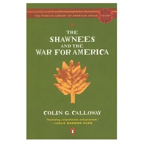 The Shawnees and the War for America