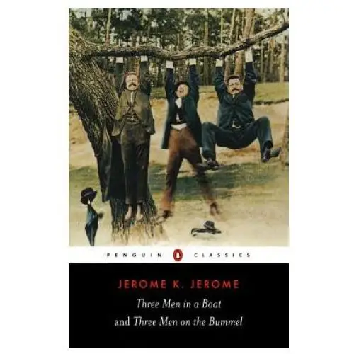 Three men in a boat and three men on the bummel Penguin books
