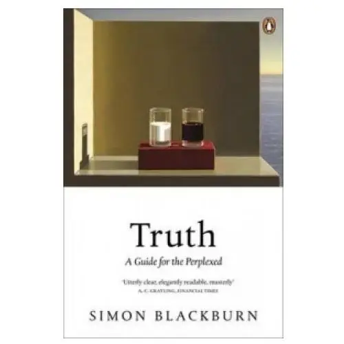 Penguin books Truth: a guide for the perplexed