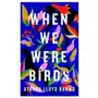 When we were birds Penguin books Sklep on-line