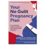 Penguin books Your no guilt pregnancy plan Sklep on-line