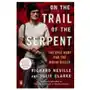 On the trail of the serpent: the epic hunt for the bikini killer Penguin group Sklep on-line