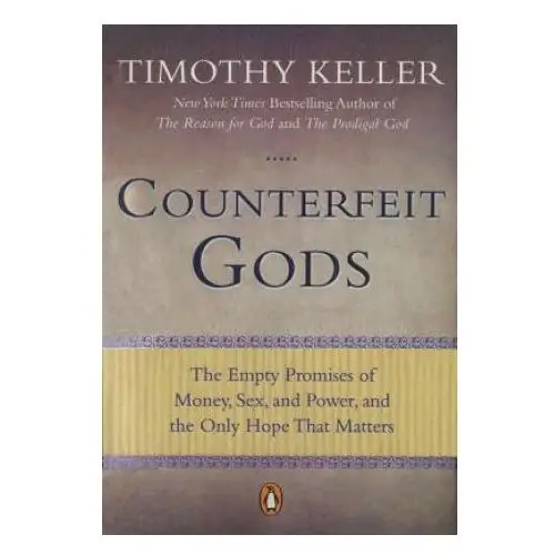 Counterfeit Gods