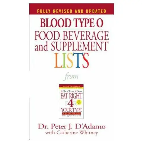 Blood Type O Food, Beverage and Supplement Lists