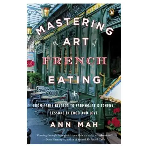 Penguin putnam inc Mastering the art of french eating