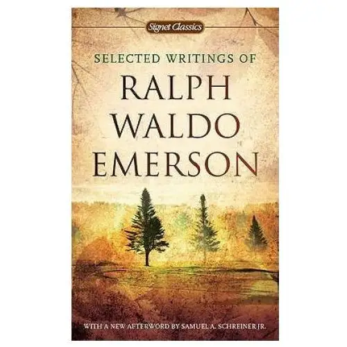 Penguin putnam inc Selected writings of ralph waldo emerson