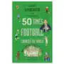 Penguin random house children's uk 50 times football changed the world Sklep on-line