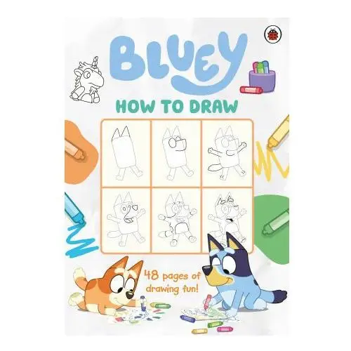 Penguin random house children's uk Bluey: how to draw