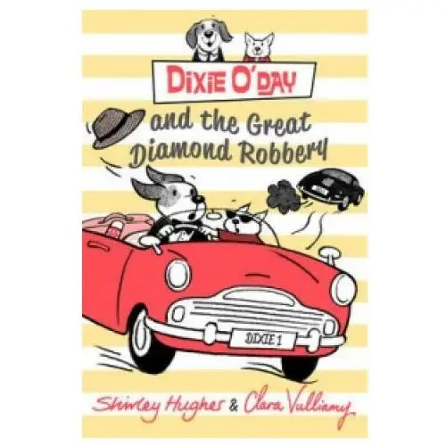 Penguin random house children's uk Dixie o'day and the great diamond robbery