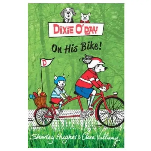 Penguin random house children's uk Dixie o'day on his bike