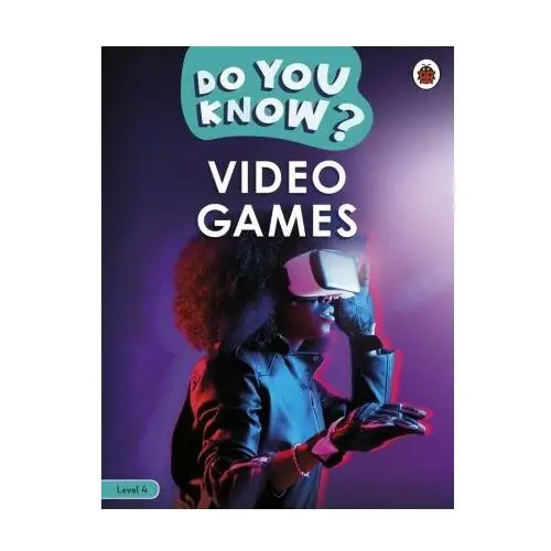 Penguin random house children's uk Do you know? level 4 - video games