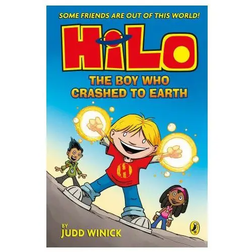 Penguin random house children's uk Hilo: the boy who crashed to earth (hilo book 1)