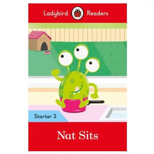 Penguin random house children's uk Ladybird readers level 3 - nat sits (elt graded reader)