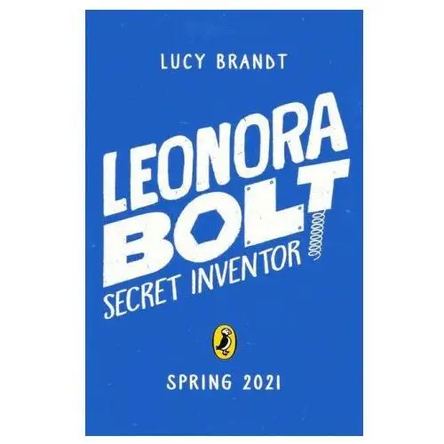 Penguin random house children's uk Leonora bolt: secret inventor