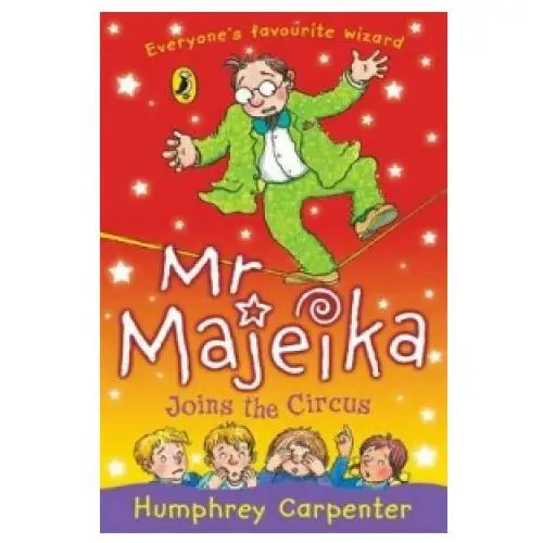 Penguin random house children's uk Mr majeika joins the circus