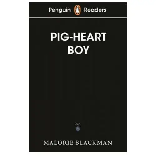 Penguin random house children's uk Penguin readers level 4: pig-heart boy (elt graded reader)