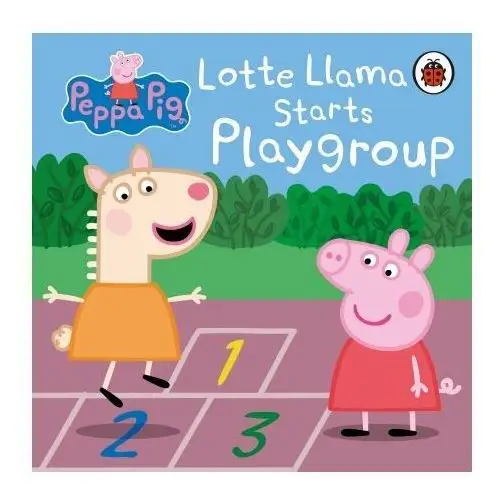 Penguin random house children's uk Peppa pig lotte llama starts playgroup