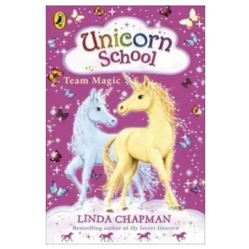 Penguin random house children's uk Unicorn school: team magic