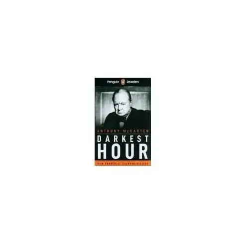 Penguin Readers Level 6: Darkest Hour McCarten, Anthony