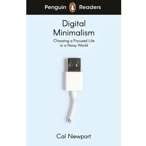 Penguin Readers Level 7: Digital Minimalism (ELT Graded Reader)