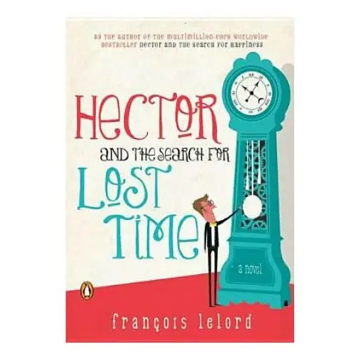 Penguin usa Hector and the search for lost time, movie tie-in. hector und die entdeckung der zeit, englische ausgabe