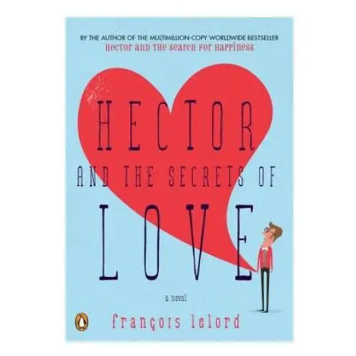 Penguin usa Hector and the the secrets of love, movie tie-in. hector und die geheimnisse der liebe, englische ausgabe