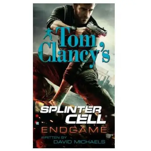 Tom clancy's splinter cell, endgame. tom clancys splinter cell: endphase, englische ausgabe Penguin usa