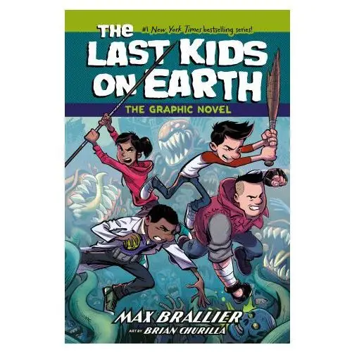 Penguin young readers group The last kids on earth: the graphic novel