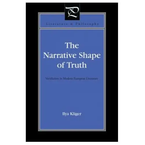 Pennsylvania state university press Narrative shape of truth