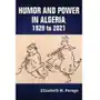 Humor and power in algeria, 1920 to 2021 Perego, elizabeth m Sklep on-line