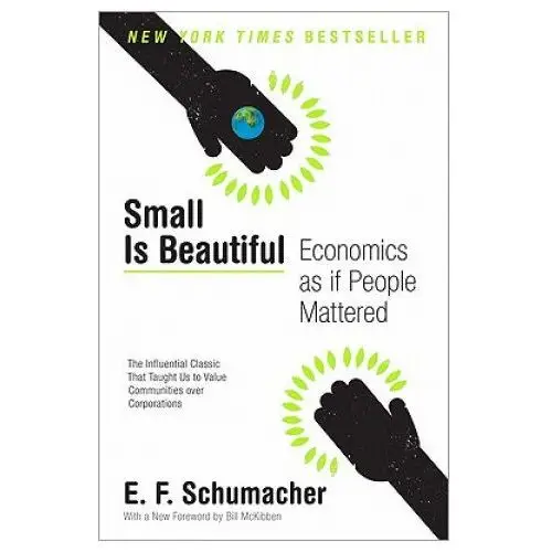 Perennial Small is beautiful: economics as if people mattered