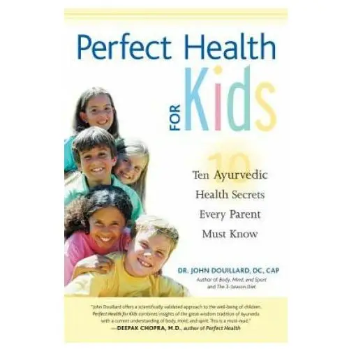 Perfect health for kids North atlantic books,u.s